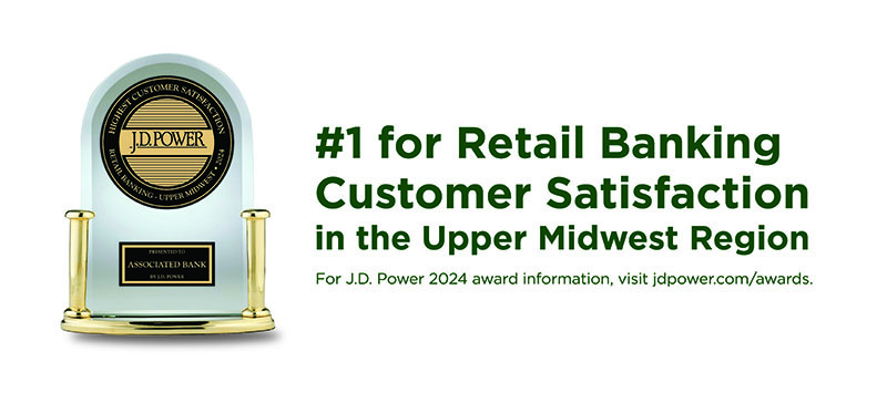 JD Power - #1 for retail banking customer satisfaction in the Upper Midwest Region